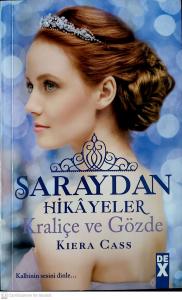 Saraydan Hikayeler Kraliçe ve Gözde