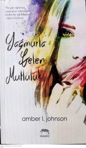 Yağmurla Gelen Mutluluk