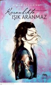 Karanlıkta Işık Aranmaz Karanlıkta Işık Aranmaz