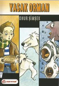 Yasak Orman Yasak Orman