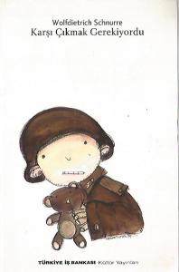 Karşı Çıkmak Gerekiyordu Karşı Çıkmak Gerekiyordu