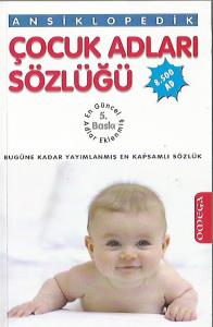 Ansiklopedik Çocuk Adları Sözlüğü Ansiklopedik Çocuk Adları Sözlüğü