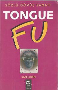 Tongue Fu /Sözlü Dövüş Sanatı