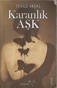 Karanlık Aşk Karanlık Aşk