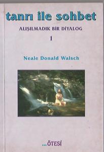 Tanrı İle Sohbet 1 Tanrı İle Sohbet 1