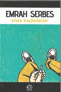 Erken Kaybedenler Erken Kaybedenler