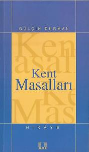 Kent Masalları Kent Masalları