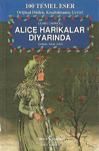 Alice Harikalar Diyarında Alice Harikalar Diyarında