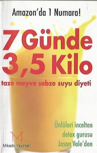7 Günde 3,5 Kilo 7 Günde 3,5 Kilo