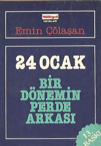 24 Ocak Bir Dönemin Perde Arkası