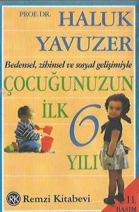 Çocuğunuzun İlk 6 Yılı