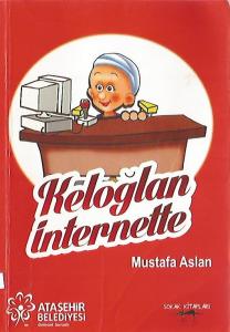 Keloğlan İnternette Keloğlan İnternette