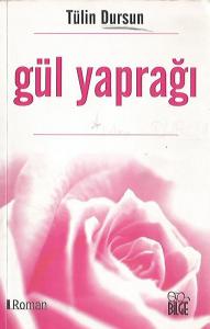 Gül Yaprağı Gül Yaprağı