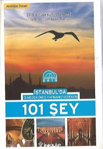 İstanbul'da Ölmeden Önce Yapmanız Gereken 101 Şey İstanbul'da Ölmeden Önce Yapmanız Gereken 101 Şey