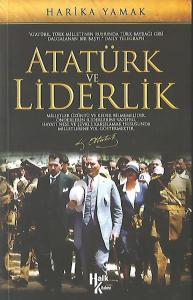 Atatürk ve Liderlik Atatürk ve Liderlik