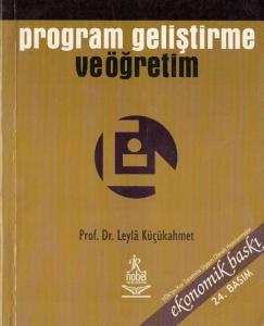 Program Geliştirme ve Öğretim Program Geliştirme ve Öğretim