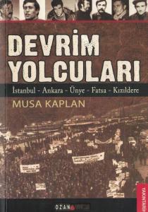 Devrim Yolcuları İstanbul-Ankara-Ünye-Fatsa-Kızıldereik