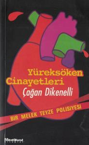 Yüreksöken Cinayetleri Yüreksöken Cinayetleri