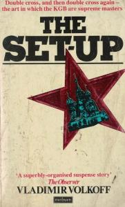 The set-up: A novel of espionage (Cep Boy)