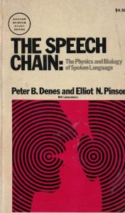 The Speech Chain: The Physics And Biology Of Spoken Language (Cep Boy) The Speech Chain: The Physics And Biology Of Spoken Language (Cep Boy)
