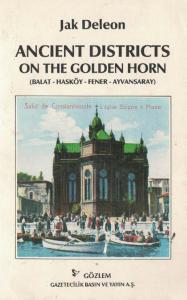 Ancient Districts On The Golden Horn (Cep Boy) Ancient Districts On The Golden Horn (Cep Boy)