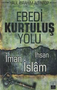 Ebedi Kurtuluş Yolu Ebedi Kurtuluş Yolu