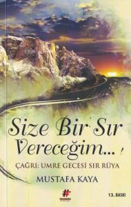 Size Bir Sır Vereceğim Size Bir Sır Vereceğim