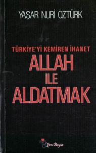 Allah ile Aldatmak Allah ile Aldatmak