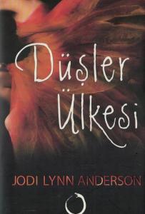 Düşler Ülkesi (Ciltli) Düşler Ülkesi (Ciltli)