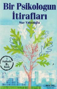 Bir Psikologun İtirafları Bir Psikologun İtirafları