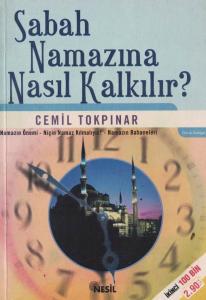 Sabah Namazına Nasıl Kalkılır?