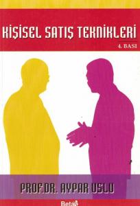 Kişisel Satış Teknikleri Kişisel Satış Teknikleri