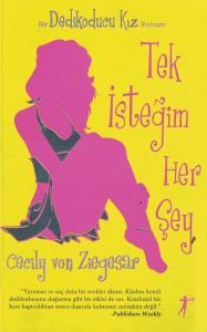 Tek İsteğim Her Şey / Dedikoducu Kız