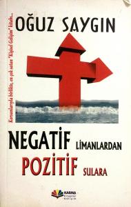 Negatif Limanlardan Pozitif Sulara