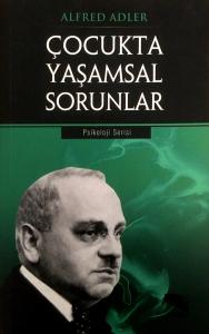 Çocukta Yaşamsal Sorunlar Çocukta Yaşamsal Sorunlar