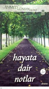Hayata Dair Notlar Hayata Dair Notlar