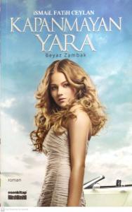 Kapanmayan Yara Kapanmayan Yara