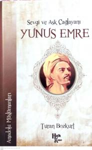 Sevgi Ve Aşk Çağlayanı Yunus Emre Sevgi Ve Aşk Çağlayanı Yunus Emre