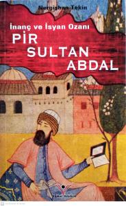İnanç ve İsyan Ozanı Pir Sultan Abdal