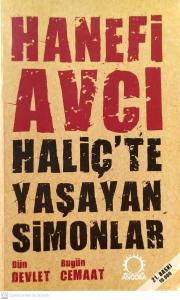 Haliç'te Yaşayan Simonlar Dün Devlet Bugün Cemaat