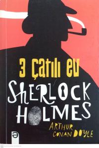Sherlock Holmes - 3 Çatılı Ev Sherlock Holmes - 3 Çatılı Ev