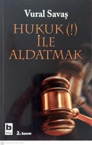 Hukuk ile Aldatmak Hukuk ile Aldatmak