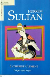 Hurrem Sultan Hurrem Sultan