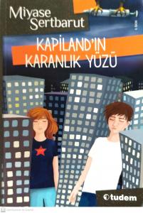 Kapiland'ın Karanlık Yüzü Kapiland'ın Karanlık Yüzü