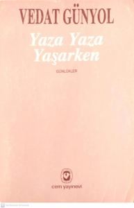 Yaza Yaza Yaşarken-Günlükler