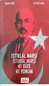 İstiklal Marşı İstikbal Marşı 41 Dize 41 Yorum İstiklal Marşı İstikbal Marşı 41 Dize 41 Yorum