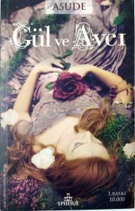 Gül ve Avcı Gül ve Avcı