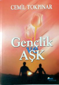 Gençlik ve Aşk Gençlik ve Aşk
