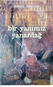 Bir Yanımız Yanardağ Bir Yanımız Yanardağ