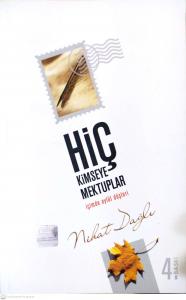 Hiçkimseye Mektuplar Hiçkimseye Mektuplar